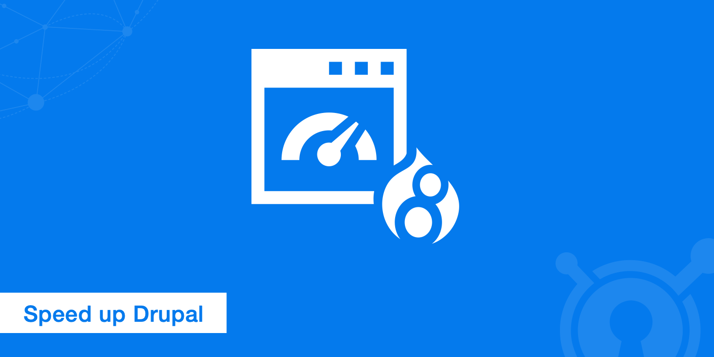improve the page speed performance of a Drupal site